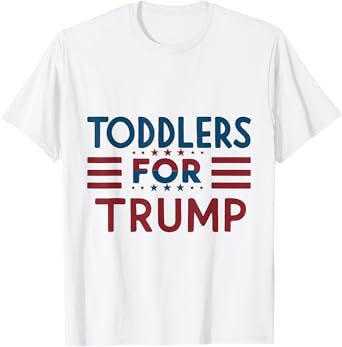 Toddlers for Trump Kids Trump 2024 T-Shirt
