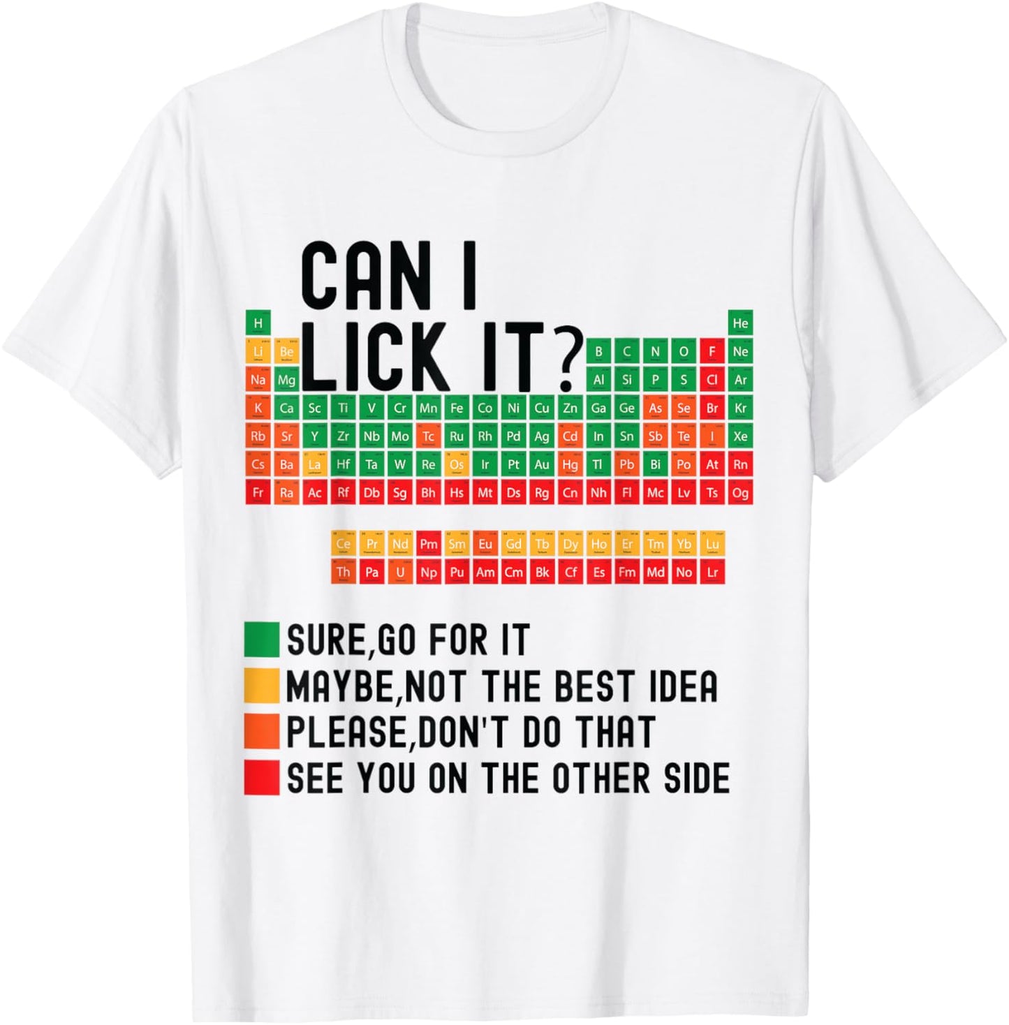 Can I Lick It Periodic Table Funny 100 days of School T-Shirt