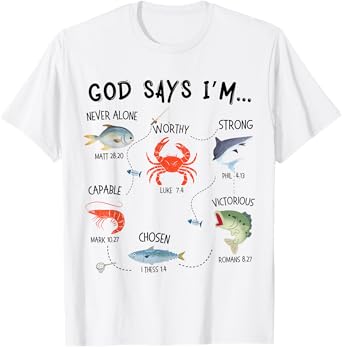 God Says I Am Fishing Christian Fisher Bible Verse Fish T-Shirt