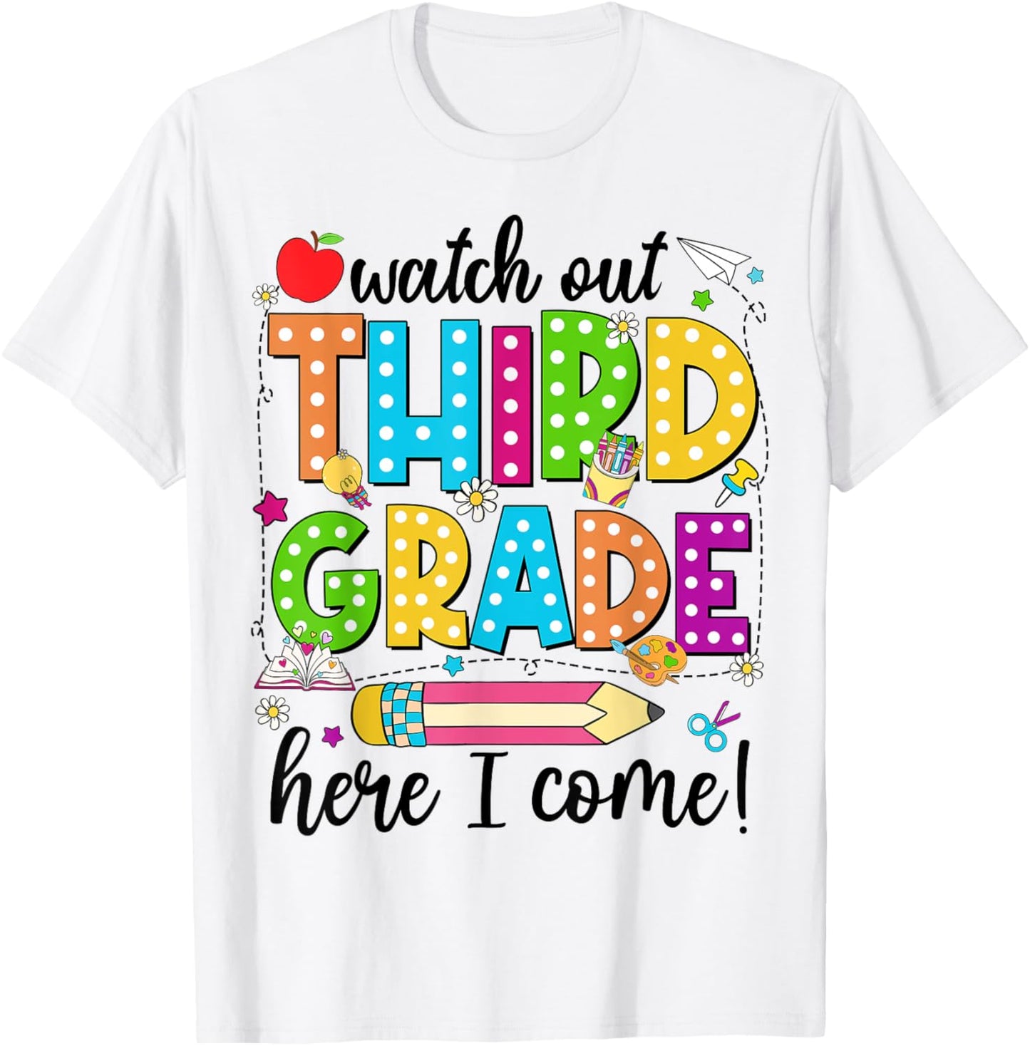 Watch Out Third Grade Back To School Kids & Teacher Tee by TeeBrew