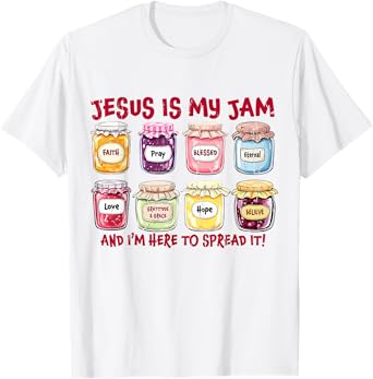 Jesus Is My Jam And I'm Here To Spread It Christian T-Shirt