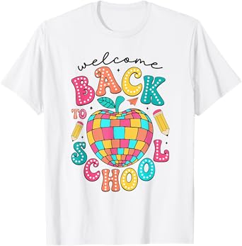 Welcome Back To School Funny First Day Of School Students T-Shirt