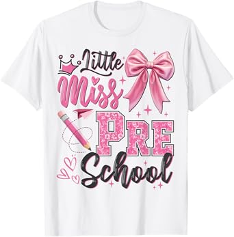 Little Miss Preschool Back To School First Day of PreK Girl T-Shirt