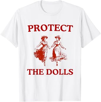 Protect the Dolls Trans Pride Gender Equality Human Rights T-Shirt