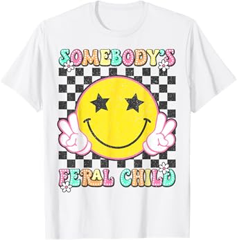 Somebody's Feral Child Toddler Girl and Boy Funny Quotes T-Shirt