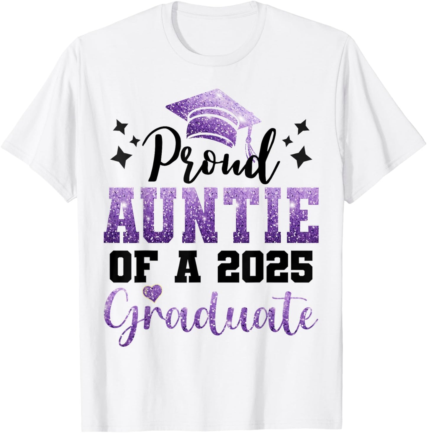 Super Proud Auntie of 2025 Graduate Senior Graduation Family T-Shirt