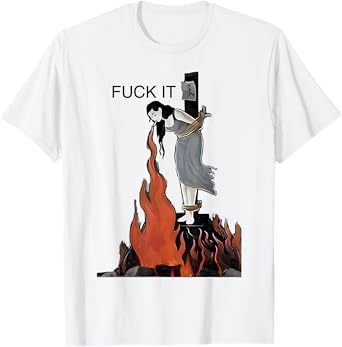 Fuck It Funny - Witch Is Burning In Flames Girl Smoking T-Shirt