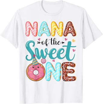 Nana Of The Sweet One 1st Birthday Girl Donut Party T-Shirt