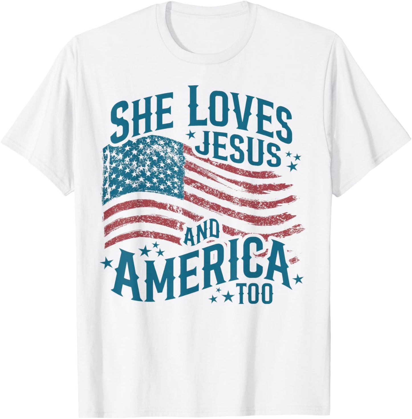 She Loves Jesus And America Too USA Flag 4th of July T-Shirt