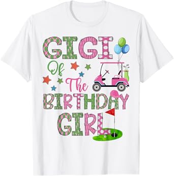 Gigi Of The Birthday Girl Hole In One Golf 1St Bday T-Shirt