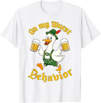 Oktoberfest On My Wurst Behavior Goose Beer Festival German T-Shirt