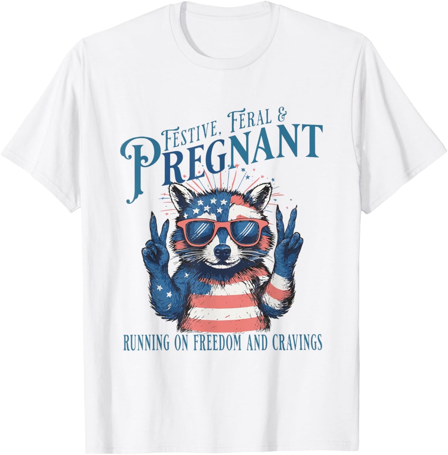 Women Feral And Pregnant 4th Of July Pregnancy Announcement T-shirt