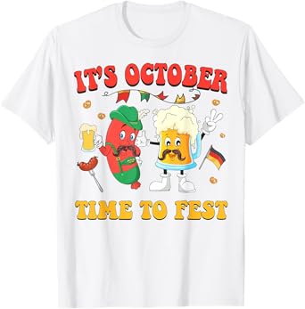It's Oktoberfest Time to Fest Funny German Bratwurst & Beer T-Shirt