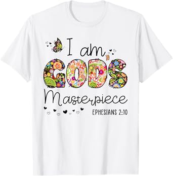 Iโm God's Masterpiece Christian Faith Bible Jesus God Prayer T-Shirt