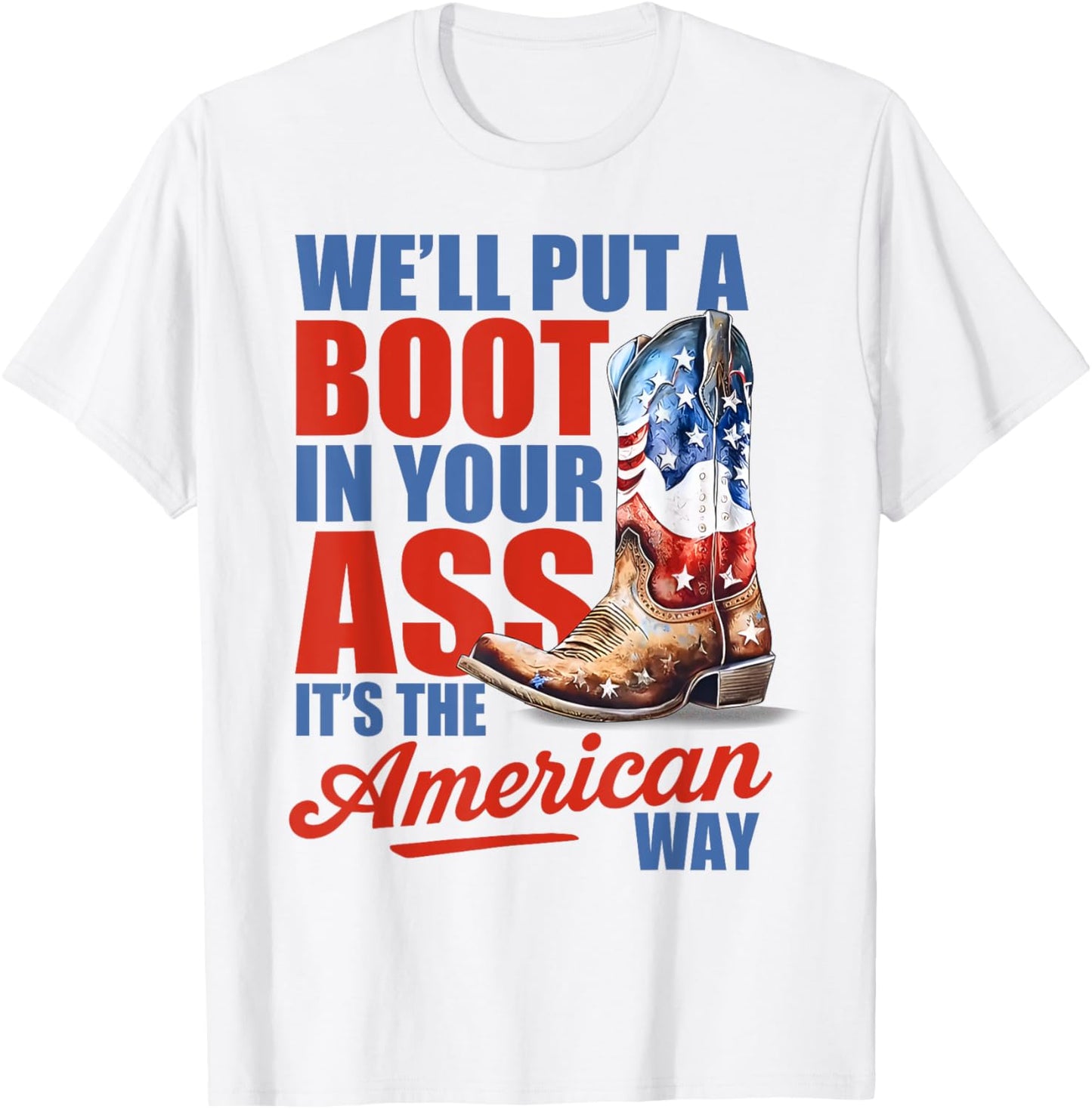 Retro We'll Put A Boot Western Cowgirl Usa Flag 4th Of July T-shirt