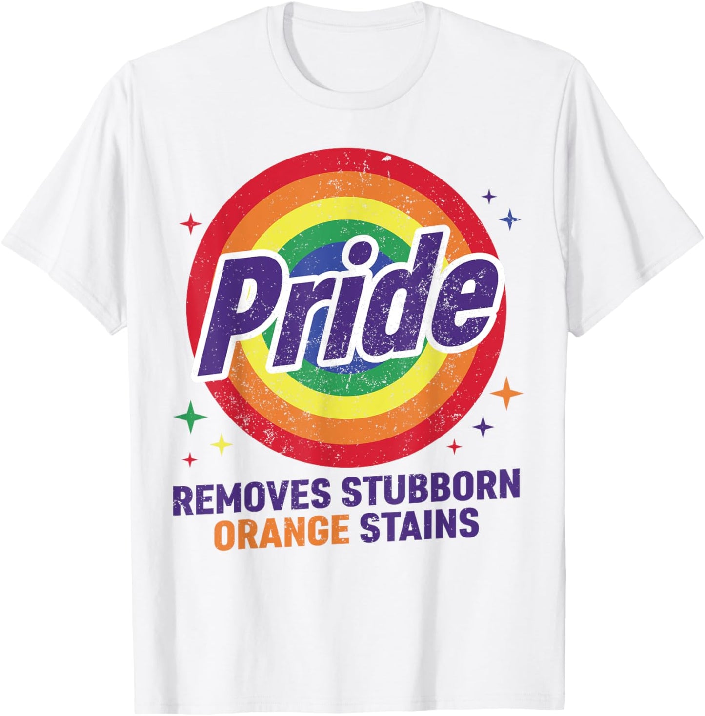 Funny Pride Removes Stubborn Orange Stains Retro LGBTQ Month T-Shirt