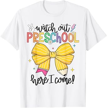 Watch Out Pre-K Here I Come Preschool Back To School T-Shirt
