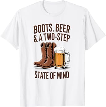Boots Beer & Two Step โ Country Line Dancing Western T-Shirt
