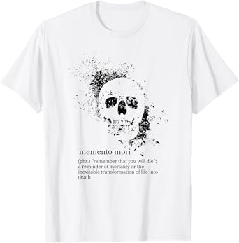Memento Mori Life Latin Definition Mortality Reminder T-Shirt
