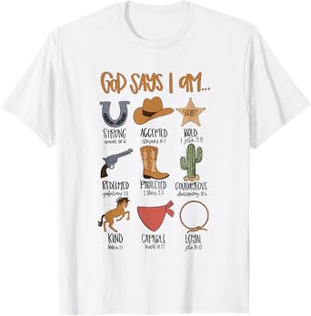 God Says I Am Western Cowboy Bible Verse Christian Religious T-Shirt