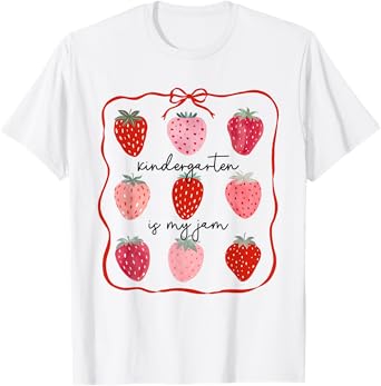 Women Kindergarten Is My Jam Strawberry First Day Of School T-Shirt