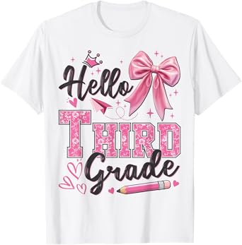 Hello Third Grade First Day Of School Coquette Teacher Girl T-Shirt