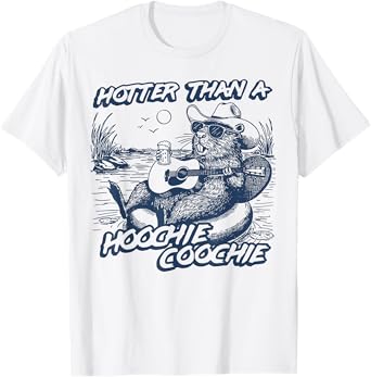Hotter Than A Hoochie Beaver Coochie Viral Summer Vibes T-Shirt