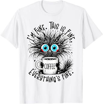Black Cat Its Fine Im Fine Everything Is Fine Funny Women T-Shirt