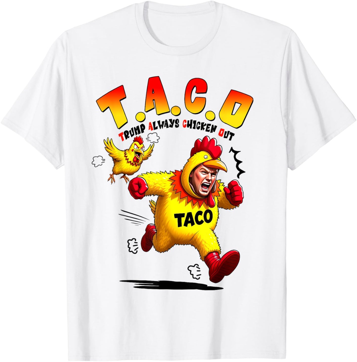 Funny Trump Taco Joke Anti Trump Protest Tee T-Shirt