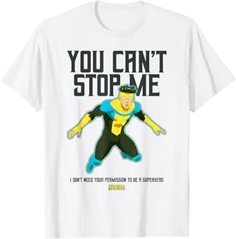 Invincible You Can't Stop Me Mark Grayson Superhero T-Shirt