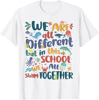We Are Different But In This School We All Swim Together Kid T-Shirt