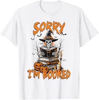 Halloween Vibes Reading Book Lover Bookish Sorry I'm Booked T-Shirt
