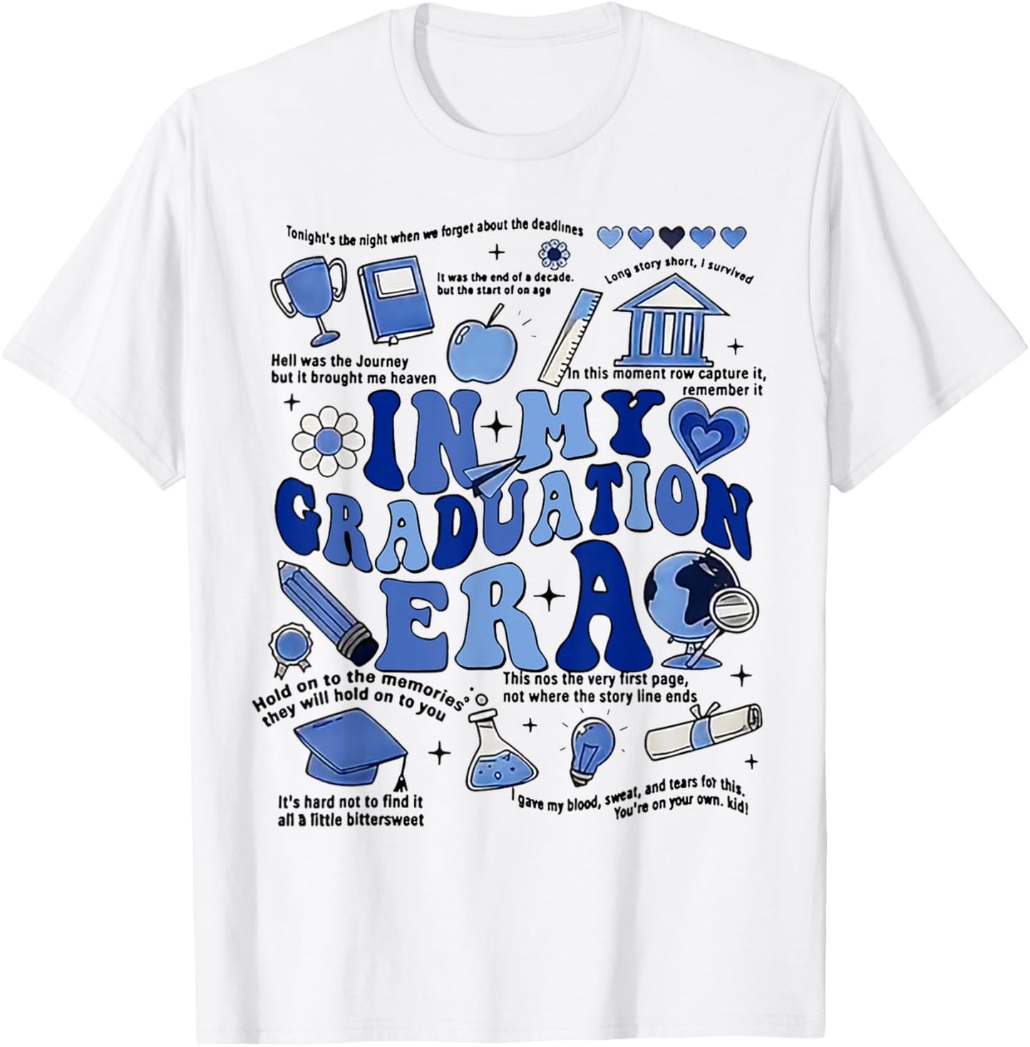 In My Graduation Era T-Shirt