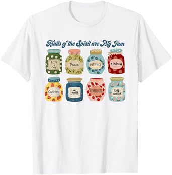 Fruits of the Spirit are My Jam Christian Jesus Bible Verse T-Shirt