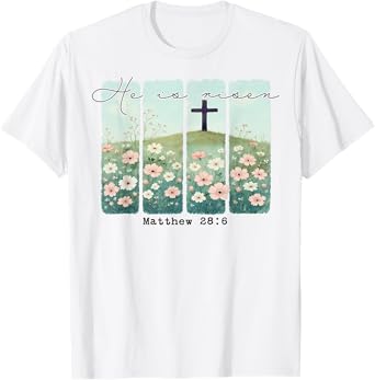 He Is Risen Christian Wildflower Happy Easter Women Girls T-Shirt