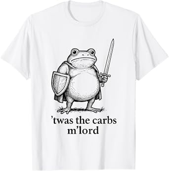 Funny Medieval Frog Meme Carbs Knight M'Lord Quote T-Shirt