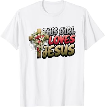 This Girl Loves Jesus Cute Christian Girl Jesus T-Shirt