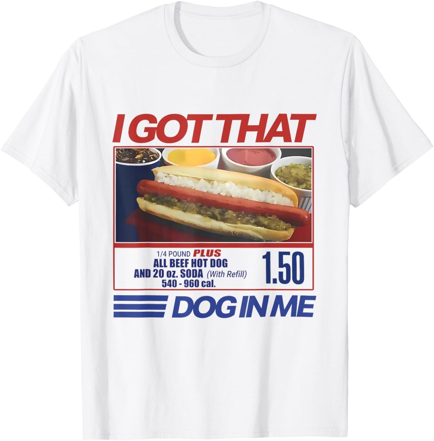 Retro Vintage I Got That Dog In Me Funny Hotdog Men Women T-Shirt
