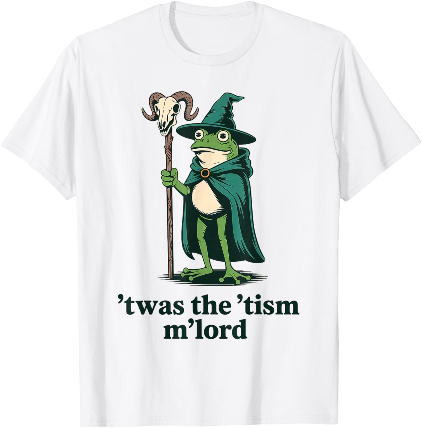 Frog Wizard Meme T'was the 'Tism M'Lord Autism Awareness T-Shirt