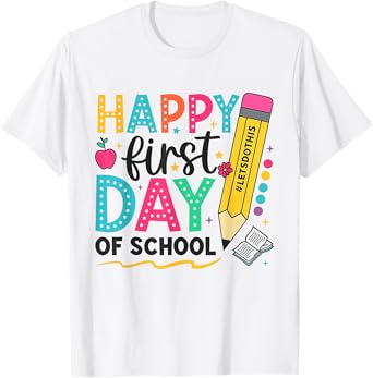 Happy First Day of School Pencil Teacher Kids Back to School T-Shirt