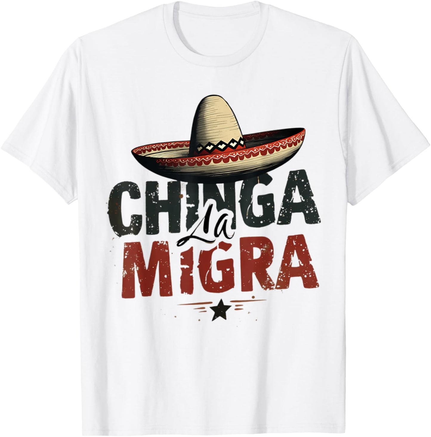 Chinga La Migra Shirt Mexican Heritage Protest Design T-Shirt