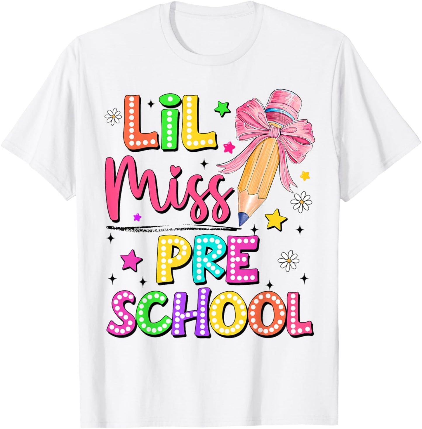Lil Miss Preschool Pencil Coquette 1st Day Of School Girls T-shirt by TeeBrew