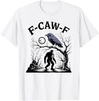 Raven Moon Bigfoot Night Mythical f-caw-f Crow Funny T-Shirt