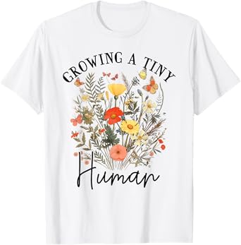 Growing a Tiny Human Expecting Mom To Be Pregnancy T-Shirt