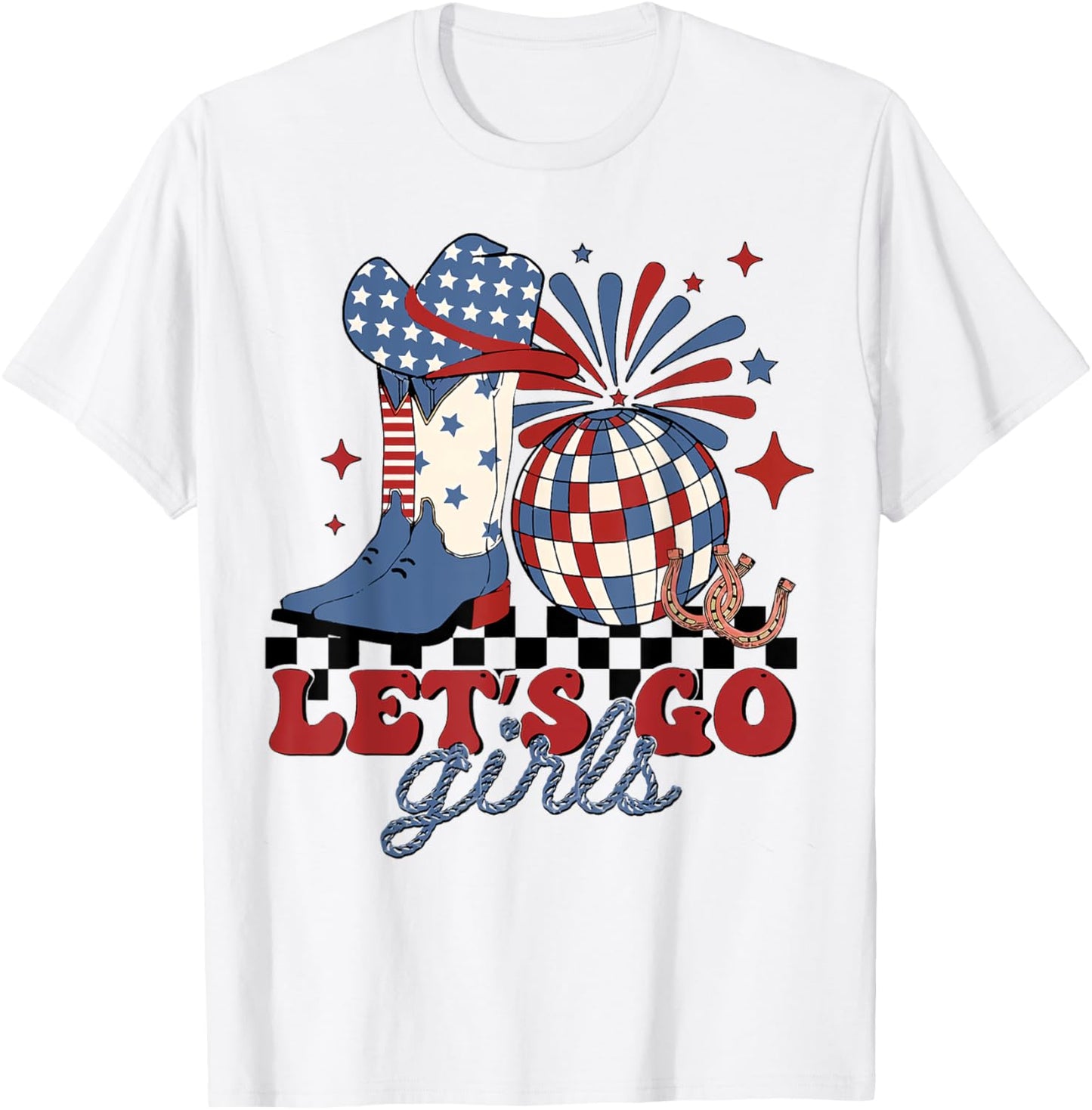 Let's Go Girls 4th Of July Cowgirls Western Rodeo Disco T-shirt