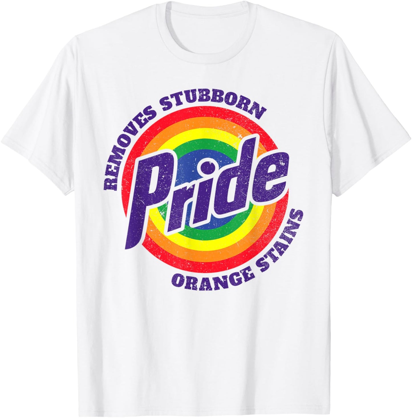 Pride Removes Stubborn Orange Stains Pride Month LGBTQ Retro T-Shirt