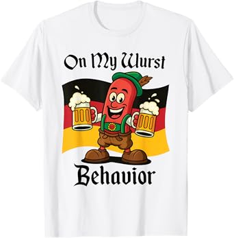 On My Wurst Behaviour Funny German Beer Goose Oktoberfest T-Shirt