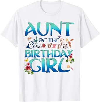 Aunt Of The Birthday Girl Matching Oceania Adventure Family T-Shirt