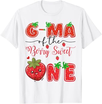 G-Ma Of The Berry Sweet One Strawberry 1St Birthday T-Shirt