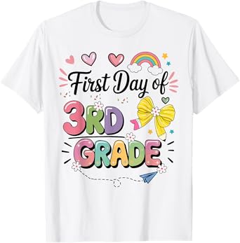 First Day of Third Grade Back To School Teacher Girls T-Shirt